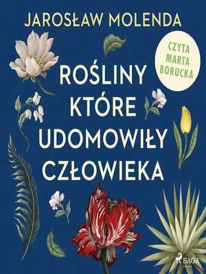 cover image of Rośliny, które udomowiły człowieka